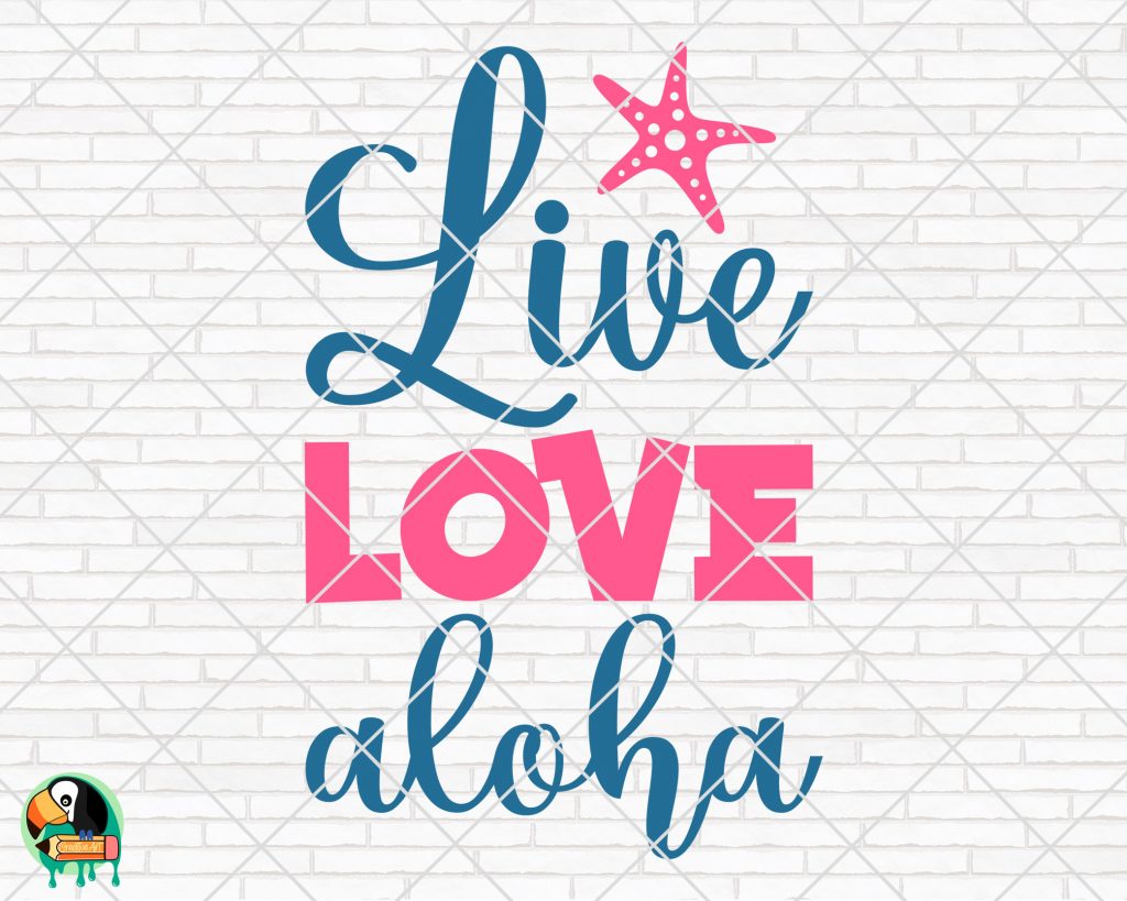 Live Love Aloha SVG | HotSVG.com