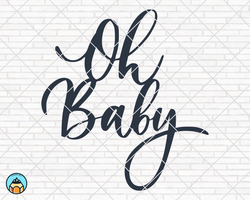 Oh Baby SVG | HotSVG.com