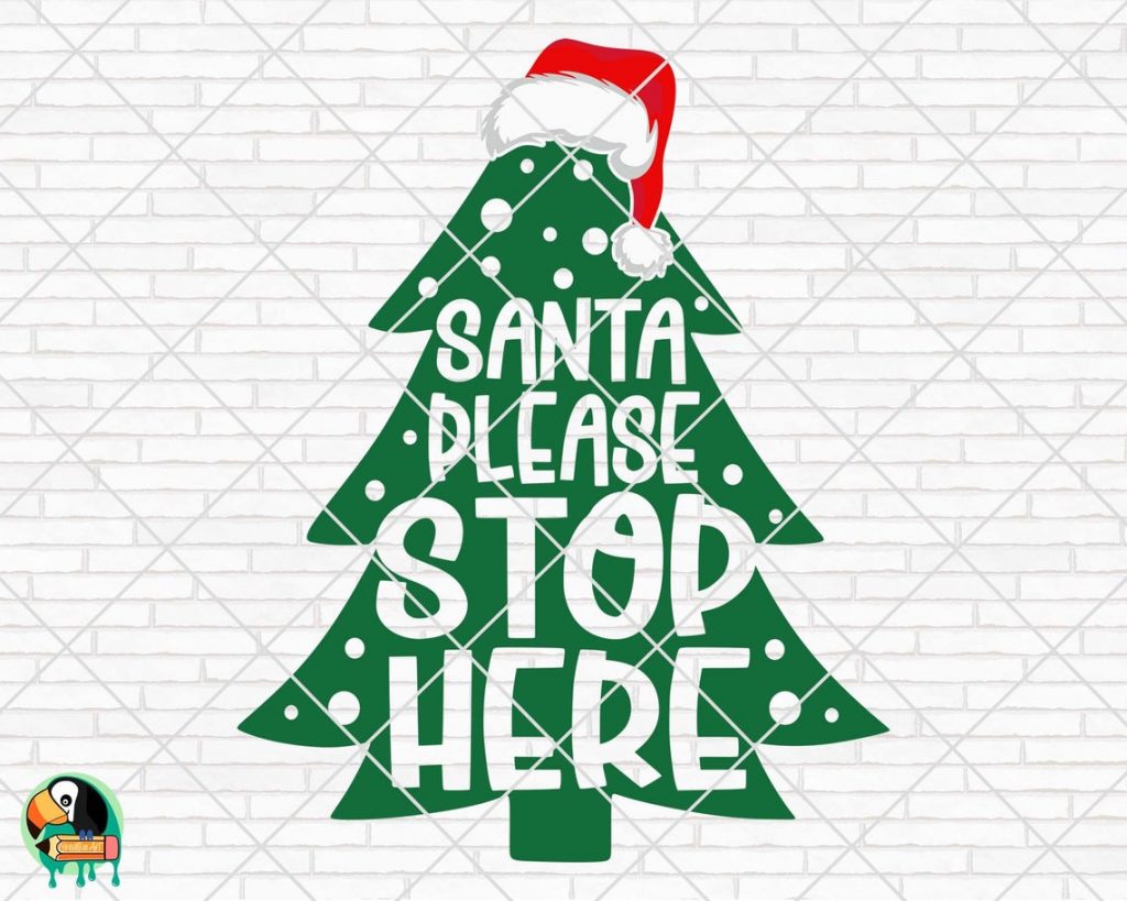 Santa please stop here SVG | HotSVG.com