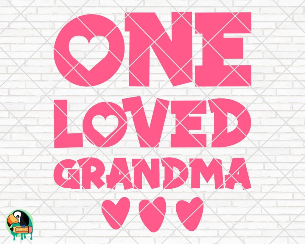 One Loved Grandma Svg